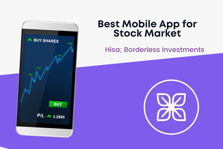 Revolutionizing Stock Market Investing with Hisa: The Borderless Investments App