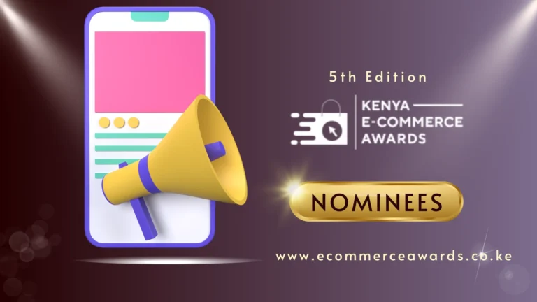 5th Edition KENYA E-COMMERCE AWARDS Nominees